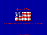 Memorial Day - A day of remembrance for those who have died in our nation's service